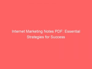 internet marketing notes pdf essential strategies for success 334349 1