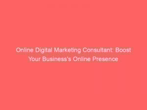 online digital marketing consultant boost your businesss online presence 285849 1