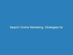 search online marketing strategies for success in 2021 272896 1
