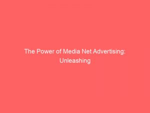 the power of media net advertising unleashing digital marketing strategies for success 272467 1