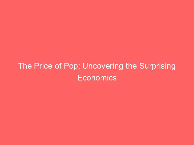 The Price Of Pop Uncovering The Surprising Economics Froggy Ads