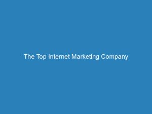 the top internet marketing company services that drive results 272851 1