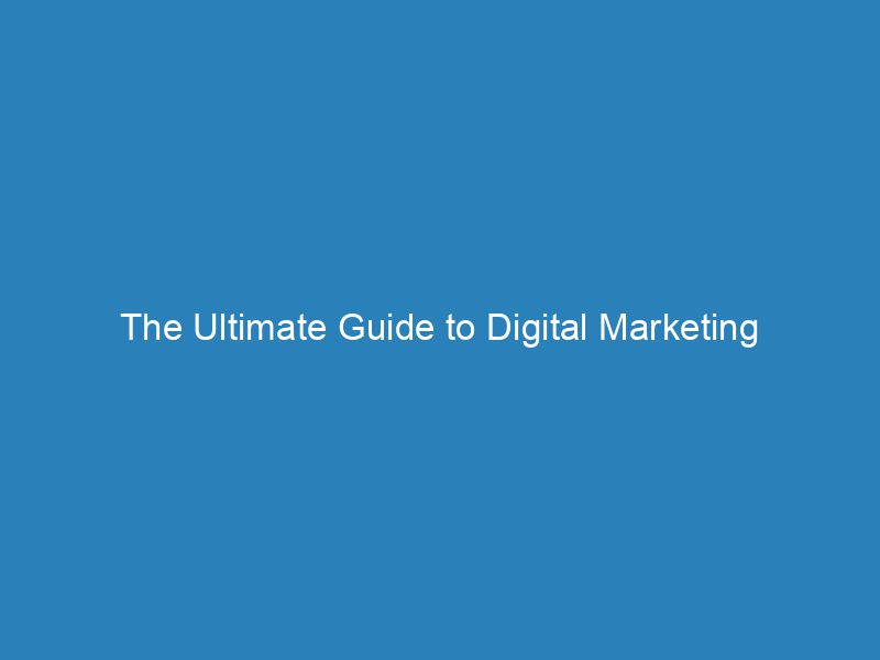 Best The Ultimate Guide To Digital Marketing For Roofing