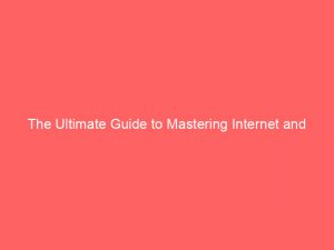 the ultimate guide to mastering internet and digital marketing strategies tips and success secrets 272289 1