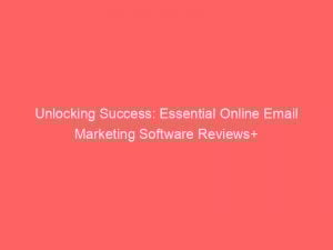 unlocking success essential online email marketing software reviews 326847 1