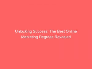 unlocking success the best online marketing degrees revealed 344087 1