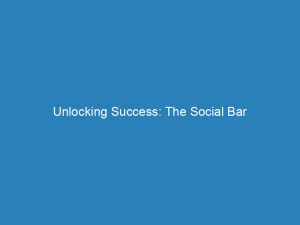 unlocking success the social bar adsterra revolution 272945 1