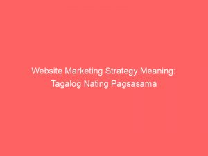 website marketing strategy meaning tagalog nating pagsasama 325733 1