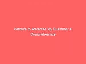 website to advertise my business a comprehensive guide 272446 1