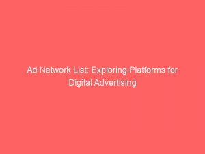 ad network list exploring platforms for digital advertising 348400 1
