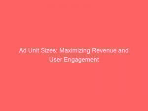 ad unit sizes=
