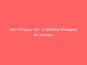 ads company list 10 effective strategies for success 349560 1