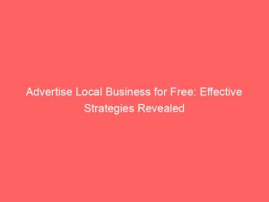 advertise local business for free effective strategies revealed 352414 1