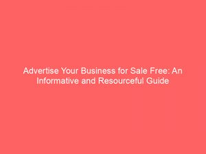 advertise your business for sale free an informative and resourceful guide 352456 1