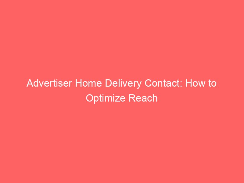 Advertiser Home Delivery Contact How To Optimize Reach Froggy Ads