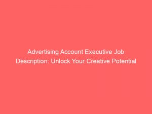 advertising account executive job description unlock your creative potential 362520 1