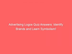 Advertising, Answers, Logos, Marketing, Quiz