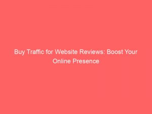 buy traffic for website reviews boost your online presence 381536 1