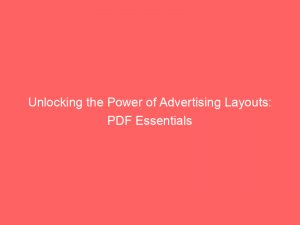 unlocking the power of advertising layouts pdf essentials 379544 1