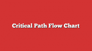Critical Path Flow Chart
