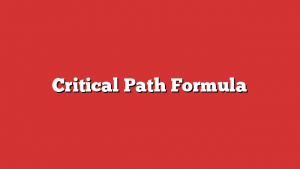 Critical Path Formula
