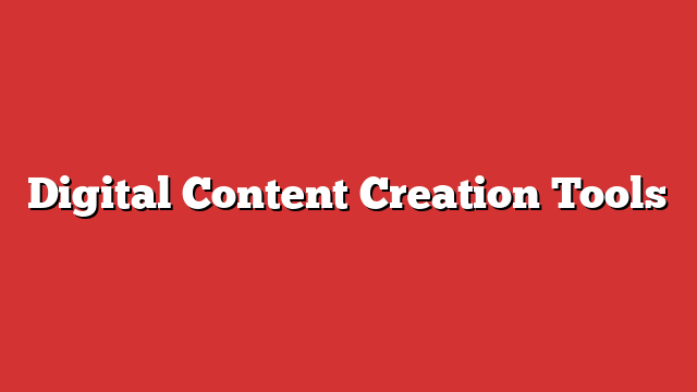 Digital Content Creation Tools - Froggy Ads