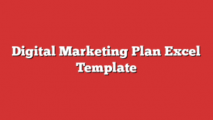 Digital Marketing Plan Excel Template