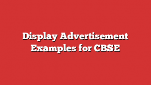 Display Advertisement Examples For Cbse