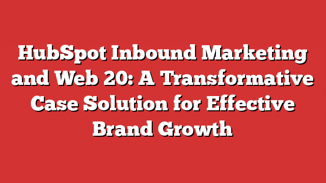 Best HubSpot Inbound Marketing and Web 20: A