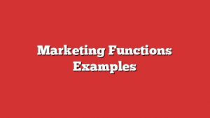 Marketing Functions Examples