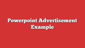 Powerpoint Advertisement Example