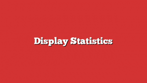 Display Statistics