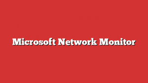 Microsoft Network Monitor
